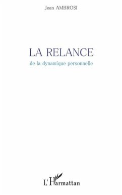 Relance de la dynamique personnelle La (eBook, PDF)