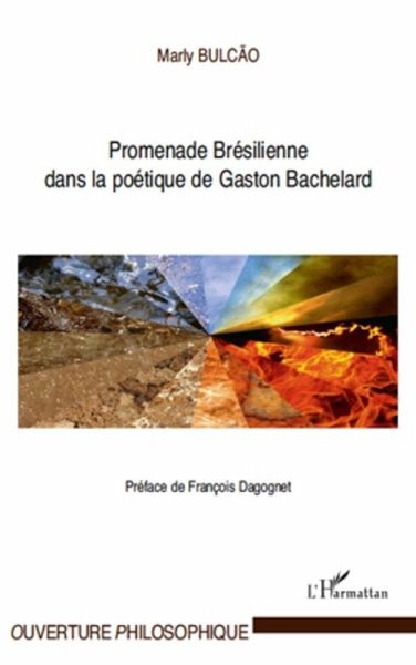 Promenade bresilienne dans la poetique de gaston bachelard (eBook, ePUB)