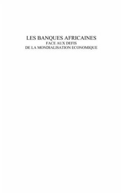 Banques africaines face aux defis de la mondialisation econo (eBook, PDF) - Modeste Bahati Lukwebo