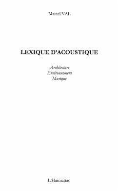 Lexique d'acoustique - architecture, environnement, musique (eBook, ePUB)