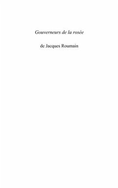 Gouverneurs de la rosee - de jacques roumain - la perennite (eBook, ePUB)