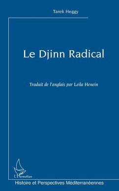 Djinn radical Le (eBook, ePUB) - Tarek Heggy