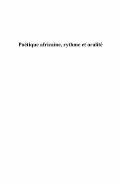 Poetique africaine, rythme et oralite - l'exemple de la poes (eBook, PDF)