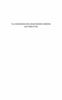 La construction du conservatisme aux etats-unis (eBook, PDF)