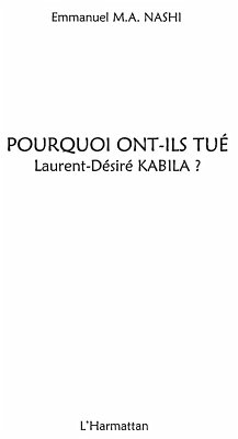 Pourquoi ont-ils tue laurent-desire kabi (eBook, ePUB)