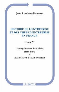 Cover Histoire de l'entreprise et des chefs d'entreprise en france (eBook, ePUB)