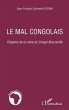 Le mal congolais - origines de la ruine... - Bild 1