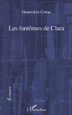 Fantomes de Clara Les (eBook, ePUB)