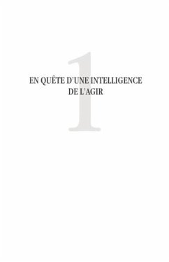 En quEte d'une intelligence de l'agir (tome 1) - praticiens (eBook, PDF)