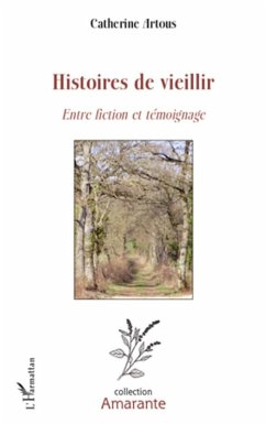 Cover Histoires de vieillir - entre fiction et temoignage (eBook, ePUB)
