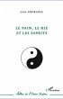 Le pain, le riz et les esprits (eBook,... - Bild 1