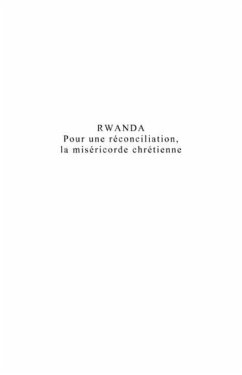 Rwanda pour une reconciliation, la misericorde chretienne (eBook, PDF) - Apollinaire Ntamabyaliro