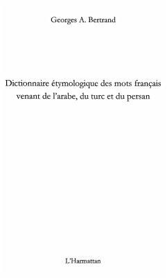 Dictionnaire etymologique des mots francais venant arabe (eBook, ePUB)