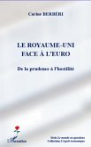 Royame-uni face A l'euro - de la prudence a l'hostilite (eBook, ePUB)