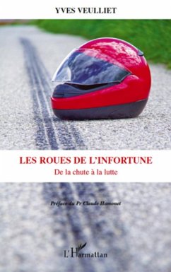Les roues de l'infortune - de la chute a la lutte (eBook, ePUB) - Salome Benhamou, Salome Benhamou