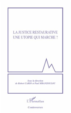 Cover La justice restaurative une utopie qui marche ? (eBook, ePUB)