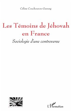 Les temoins de jehovah en france - sociologie d'une controve (eBook, ePUB)