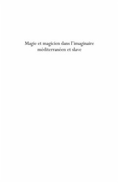 Magie et magicien - dans l'imaginaire mediterraneen et slave (eBook, PDF)