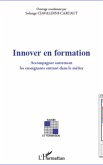 Innover en formation - accompagner autrement les enseignants (eBook, ePUB)