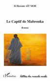 Captif de Mabrouka Le (eBook, ePUB)