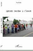 Gestes sociaux a l'ecole (eBook, ePUB)