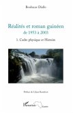 Realites et roman guineen de 1953 a 2003 Tome 1 (eBook, ePUB)