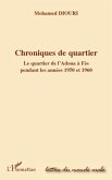 Chroniques de quartier - le quartier de l'adoua a fes pendan (eBook, ePUB)