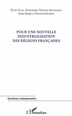 Pour une nouvelle industrialisation des regions francaises (eBook, PDF)