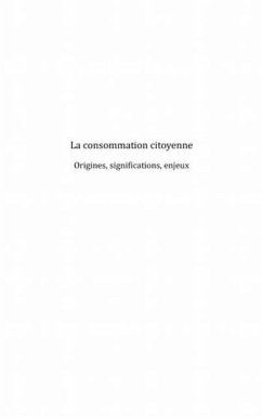 La consommation citoyenne : origines, significations, enjeux (eBook, PDF)