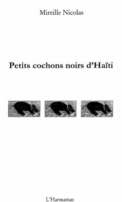 Petits cochons noirs d'haIti -roman (eBook, ePUB)