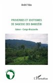 Proverbes et idiotismes de sagesse des bandzEbi - gabon-cong (eBook, ePUB)