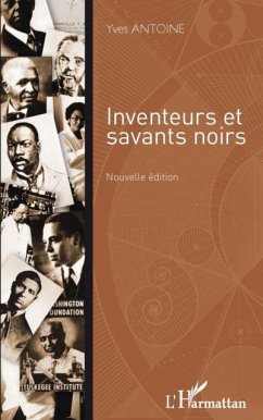 Inventeurs et savants noirs (nouvelle edition) (eBook, PDF)