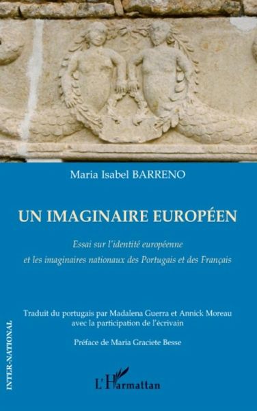 Un imaginaire europeen - essai sur l'identite europeenne et (eBook, ePUB) Un imaginaire europeen - essai sur l'identite europeenne et (eBook, ePUB)