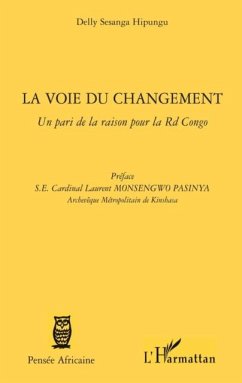 La voie du changement - un pari de la ra (eBook, PDF)