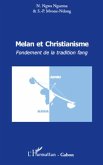 MELAN ET CHRISTIANISME. FONDEMENT DE LA TRADITION FANG (eBook, PDF)