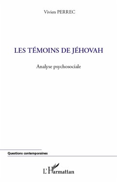 Les temoins de Jehovah (eBook, ePUB) - Vivien Perrec, Vivien Perrec