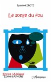 Songe du fou Le (eBook, ePUB)