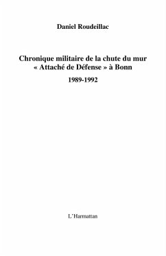 Chronique militaire de la chute du mur - (eBook, ePUB)