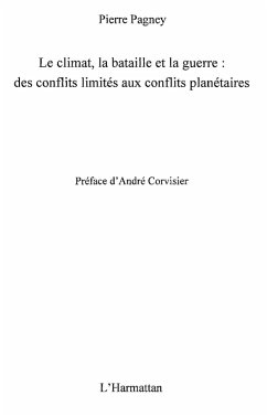 Le climat, la bataille et la guerre : Des conflits limites aux conflits planetaires (eBook, ePUB)
