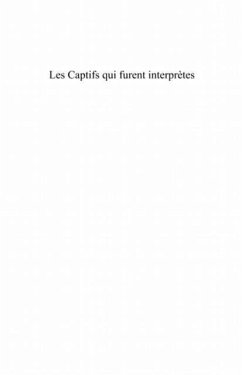 Les captifs qui furent interprEtes - la (eBook, PDF)