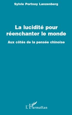 Cover La lucidite pour reenchanter le monde - aux cotes de la pens (eBook, ePUB)