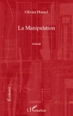 La manipulation (eBook, ePUB)