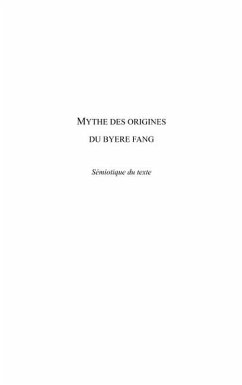 Mythe des origines du byere fang (eBook, ePUB)