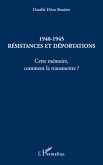1940-1945 Resistances et deportations (eBook, ePUB)