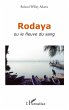 Rodaya ou le fleuve du sang (eBook,... - Bild 1