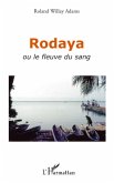 Rodaya ou le fleuve du sang (eBook, ePUB)