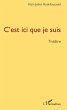 C'est ici que je suis (eBook, ePUB) - Bild 1