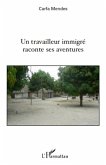 Un travailleur immigre raconteaventures (eBook, ePUB)