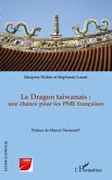 Le dragon taiwanais : une chance pour les pme francaises (eBook, ePUB)