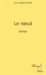 Le noeud - roman (eBook, ePUB) - Bild 1